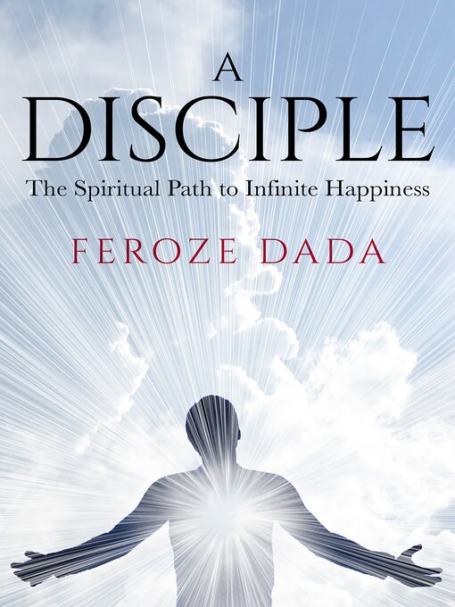 Title details for A Disciple by Feroze Dada - Available